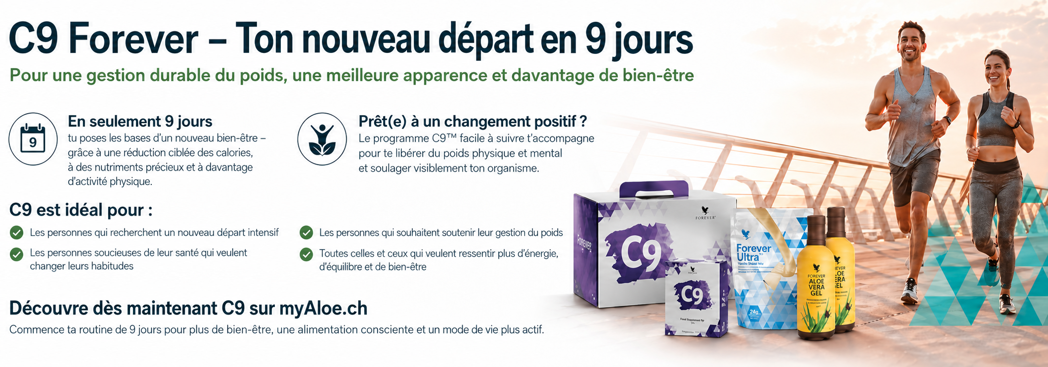 ✨ Prêt(e) pour un changement positif ?  Le programme C9 t’accompagne pour te délester du superflu, retrouver plus de légèreté au quotidien et soutenir ton organisme dans une routine plus consciente.  ⭐ Découvre C9 maintenant et commence ta routine de 9 jours – C9 pose les bases d’un nouveau sentiment de bien-être. Grâce à une réduction calorique ciblée, des nutriments de qualité et une activité physique légère, C9 t’aide à adopter une alimentation plus consciente, à bouger davantage et à te sentir mieux dans ton quotidien.  ❤️ C9 est idéal pour : ✔️ Les personnes qui recherchent un vrai nouveau départ et souhaitent changer leurs habitudes ✔️ Les personnes soucieuses de leur santé qui veulent soutenir leur gestion du poids ✔️ Toutes celles et ceux qui souhaitent plus d’énergie, d’équilibre et de bien-être
